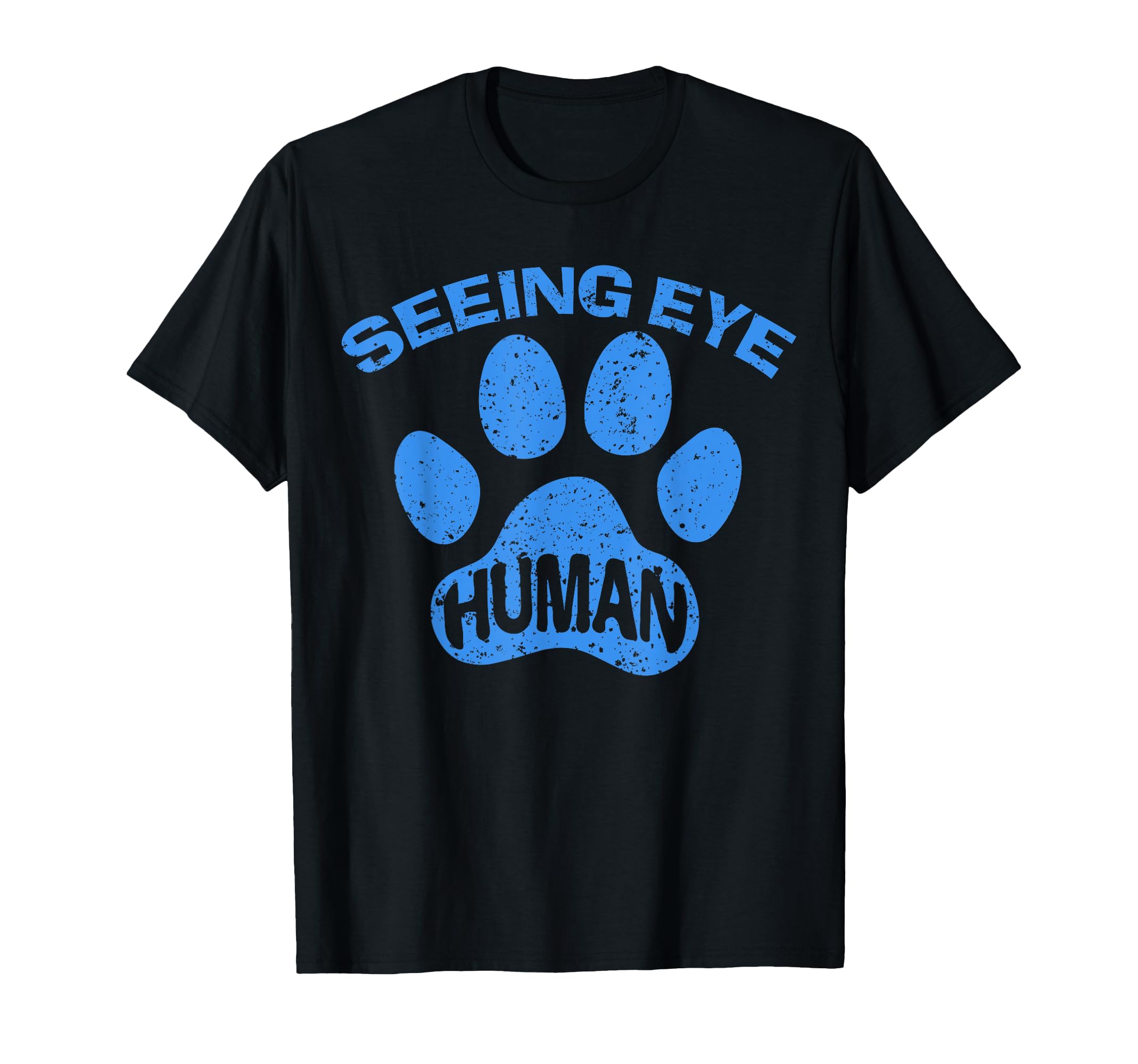 Seeing Eye Human Funny Blind Foster T-Shirt - Aesthetic Graphic Men Women - T-Shirt, Sweatshirt, Hoodie