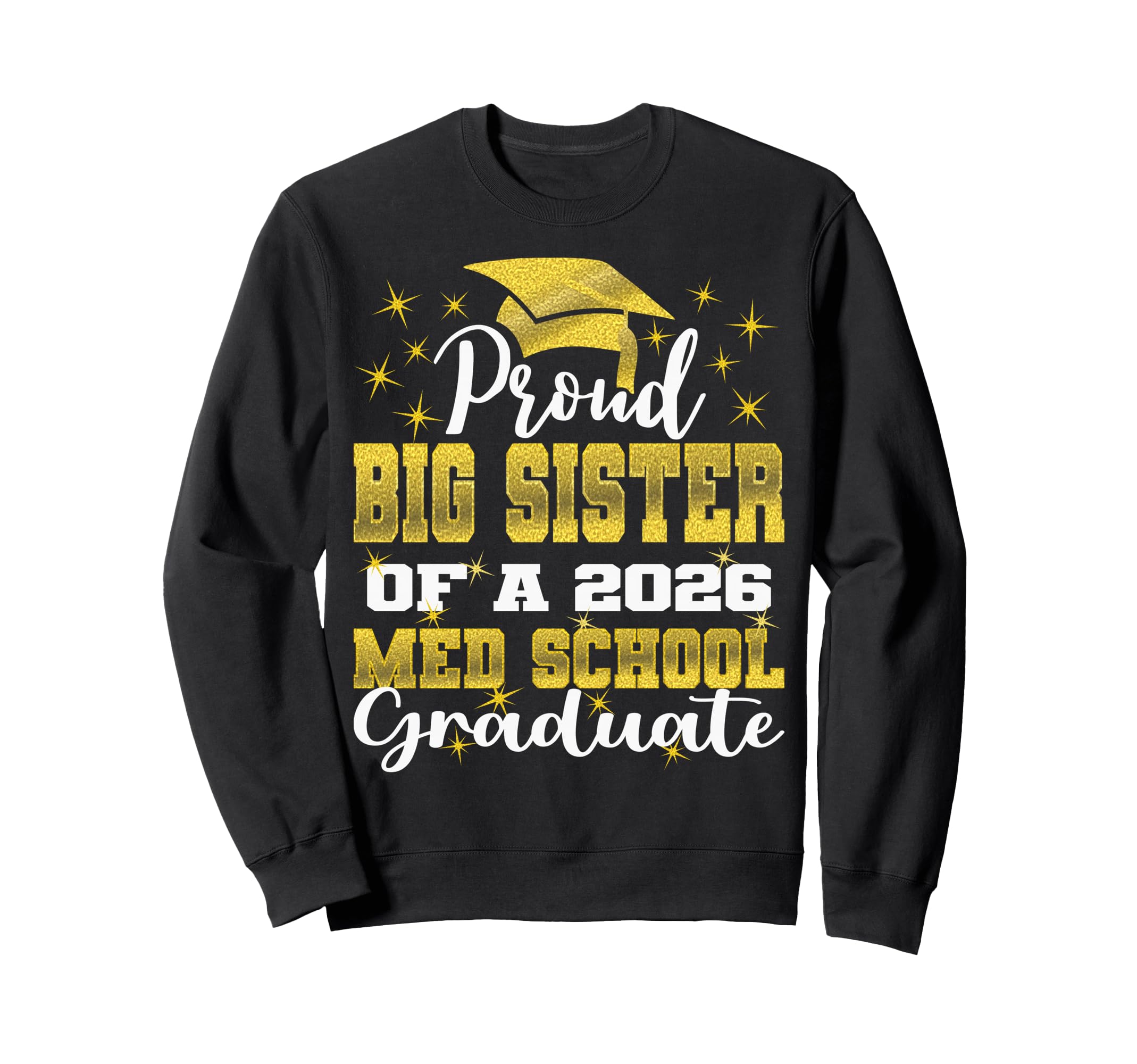 Proud Big Sister 2026 Class Sweatshirt - Casual Everyday Wear Men Women - T-Shirt, Sweatshirt, Hoodie
