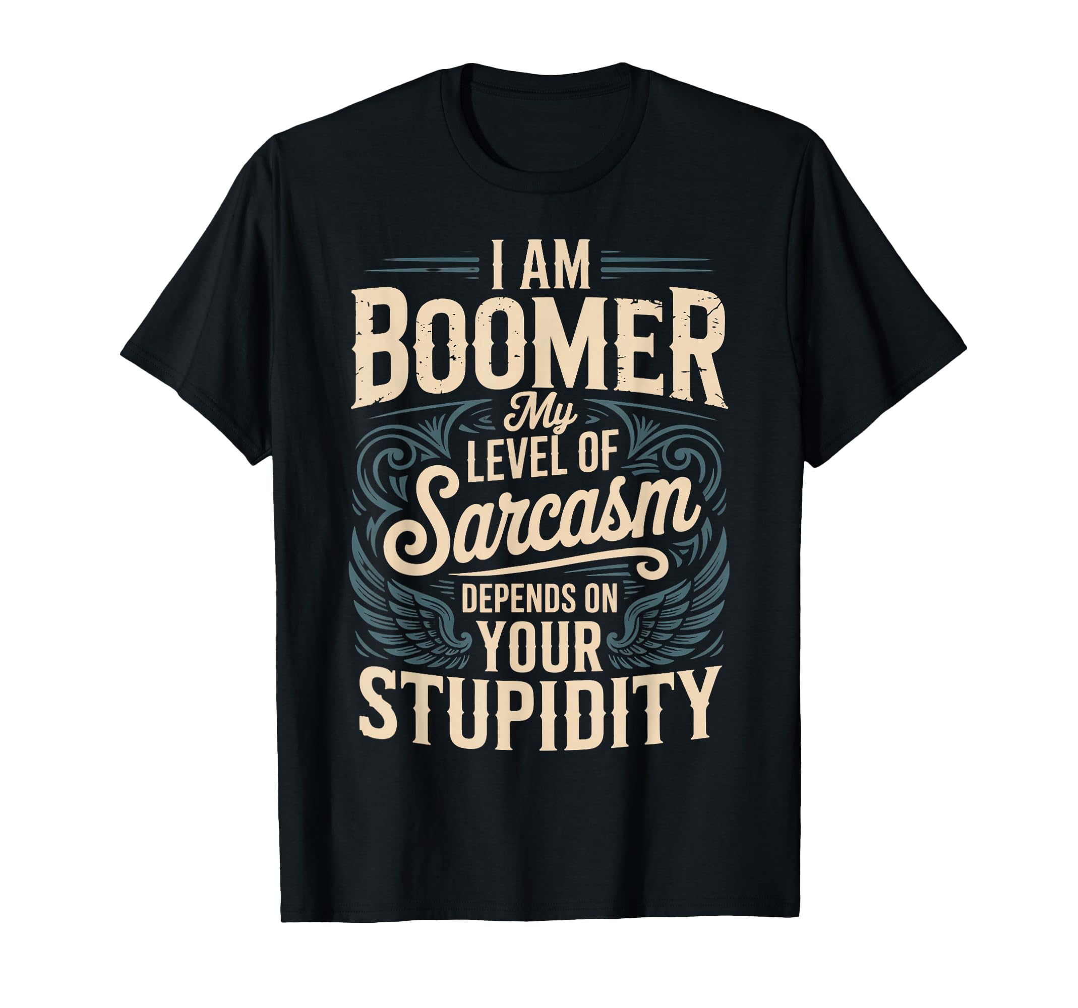 My Level Sarcasm Boomer Boomer Funny T-Shirt - Novelty Apparel for Adults - T-Shirt, Sweatshirt, Hoodie
