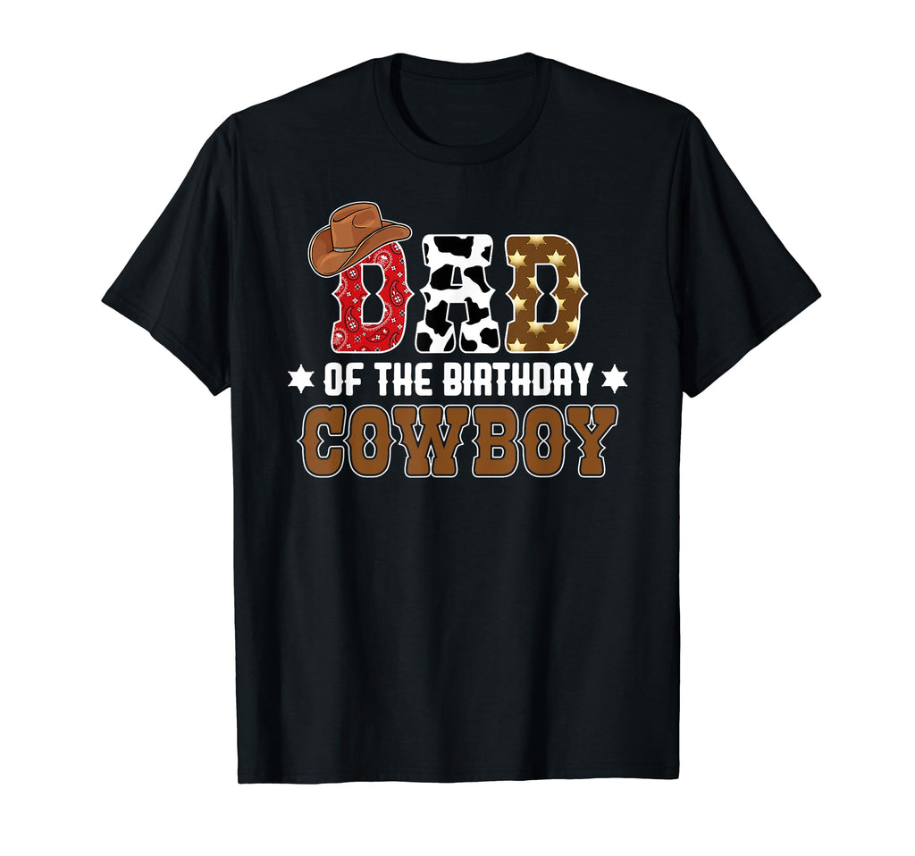 Dad 1St First Birthday Cowboy Western T-Shirt - Unique Graphic Unisex - T-Shirt, Sweatshirt, Hoodie