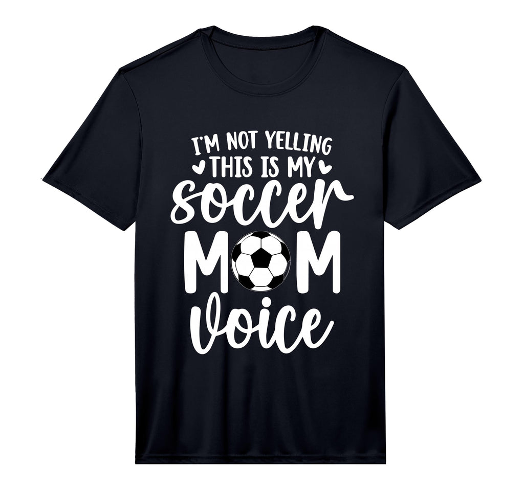 Mens Im Not Yelling This Is My Soccer T-Shirt - Streetwear Style Men Women - T-Shirt, Sweatshirt, Hoodie