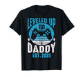 I Leveled Up To Daddy 2025 Funny T-Shirt - Minimalist Print for Adults - T-Shirt, Sweatshirt, Hoodie