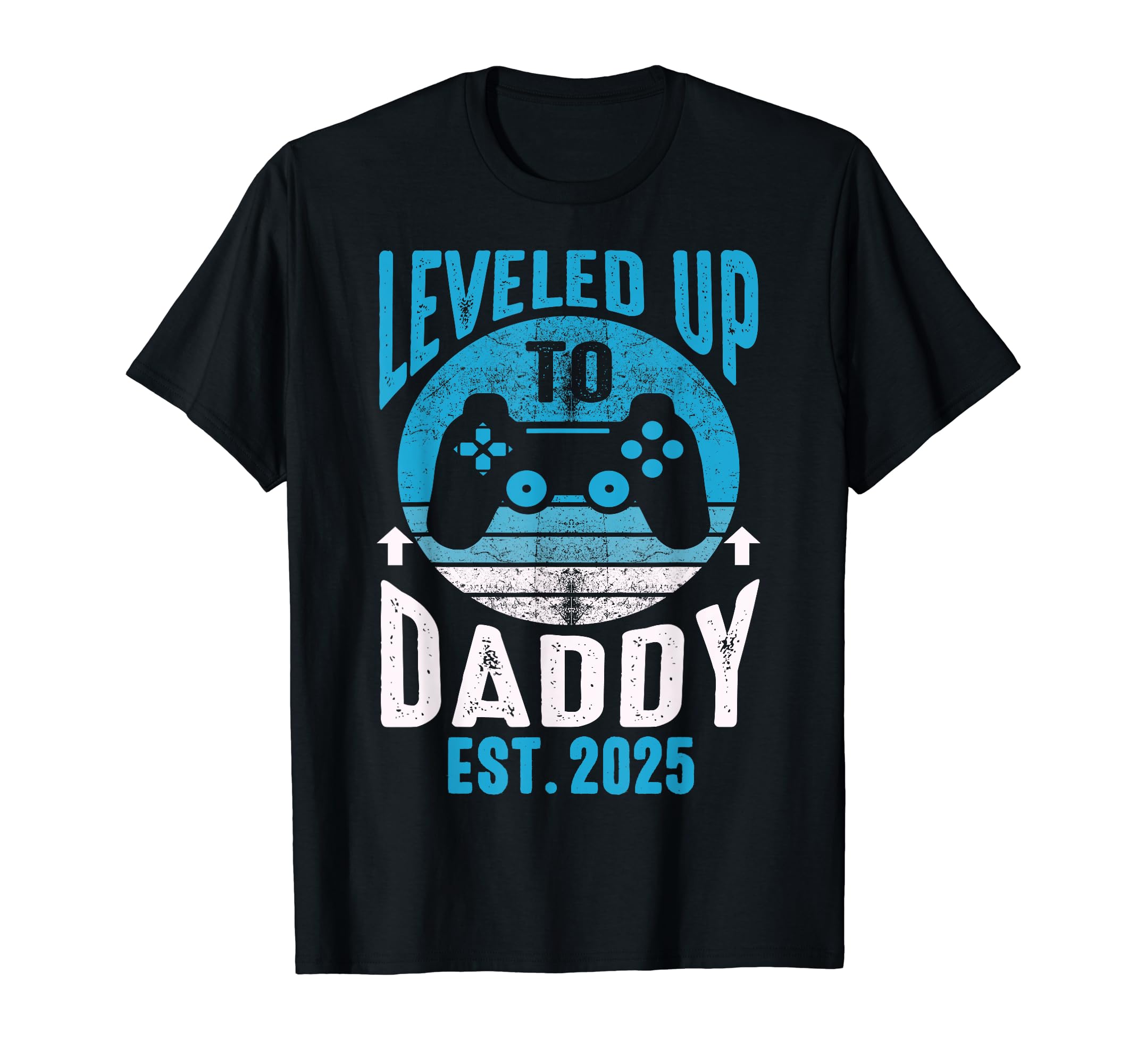 I Leveled Up To Daddy 2025 Funny T-Shirt - Minimalist Print for Adults - T-Shirt, Sweatshirt, Hoodie