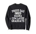 Proud Dad 2026 Magna Cum Laude Graduate Sweatshirt - Graphic Print Unisex - T-Shirt, Sweatshirt, Hoodie