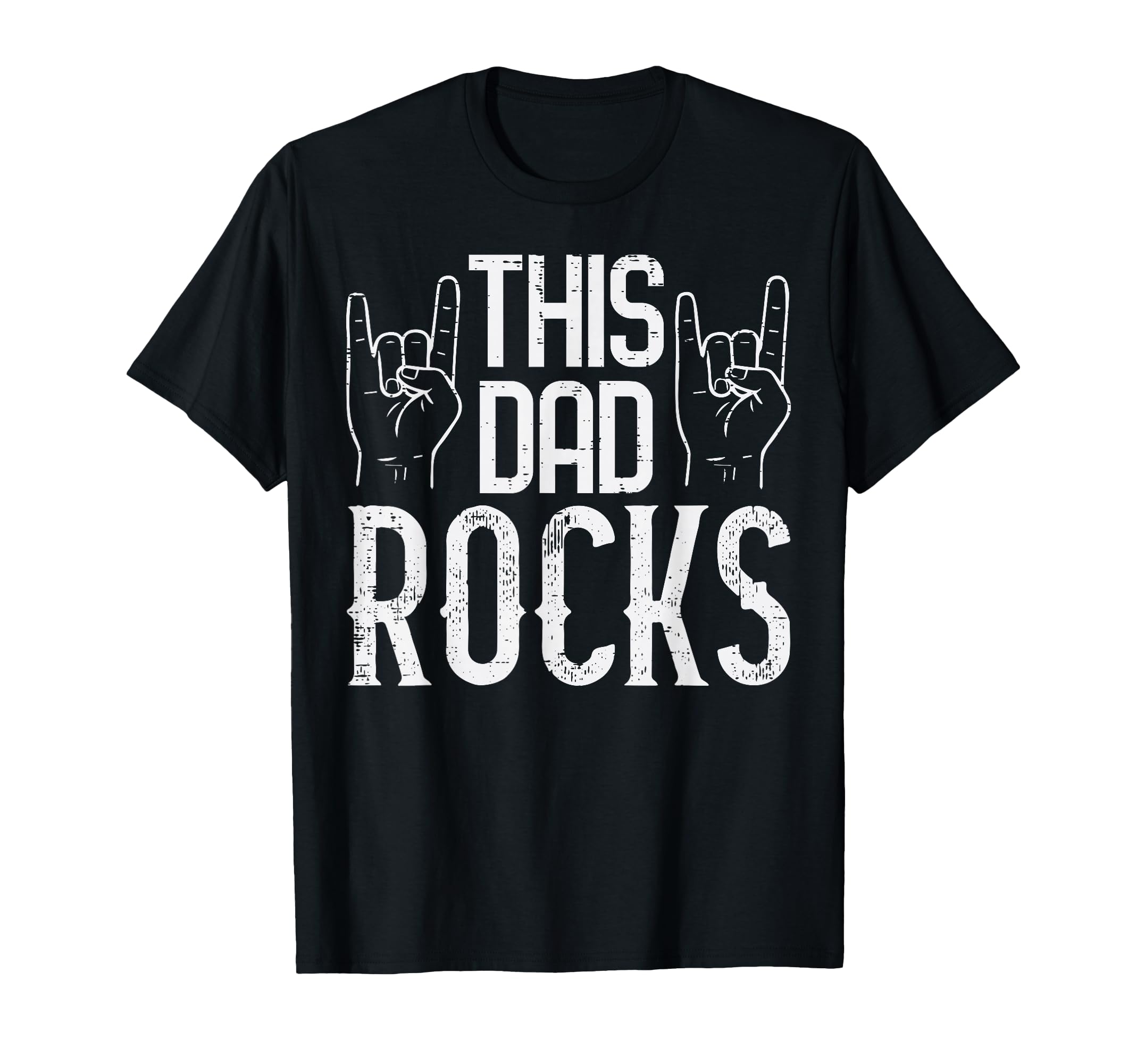 Fathers Day This Dad Rocks Rocker Hand T-Shirt - Unique Graphic Unisex - T-Shirt, Sweatshirt, Hoodie