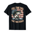 Mens Full Time Dad Part Time Hooker T-Shirt - Fun Novelty Design Men Women - T-Shirt, Sweatshirt, Hoodie