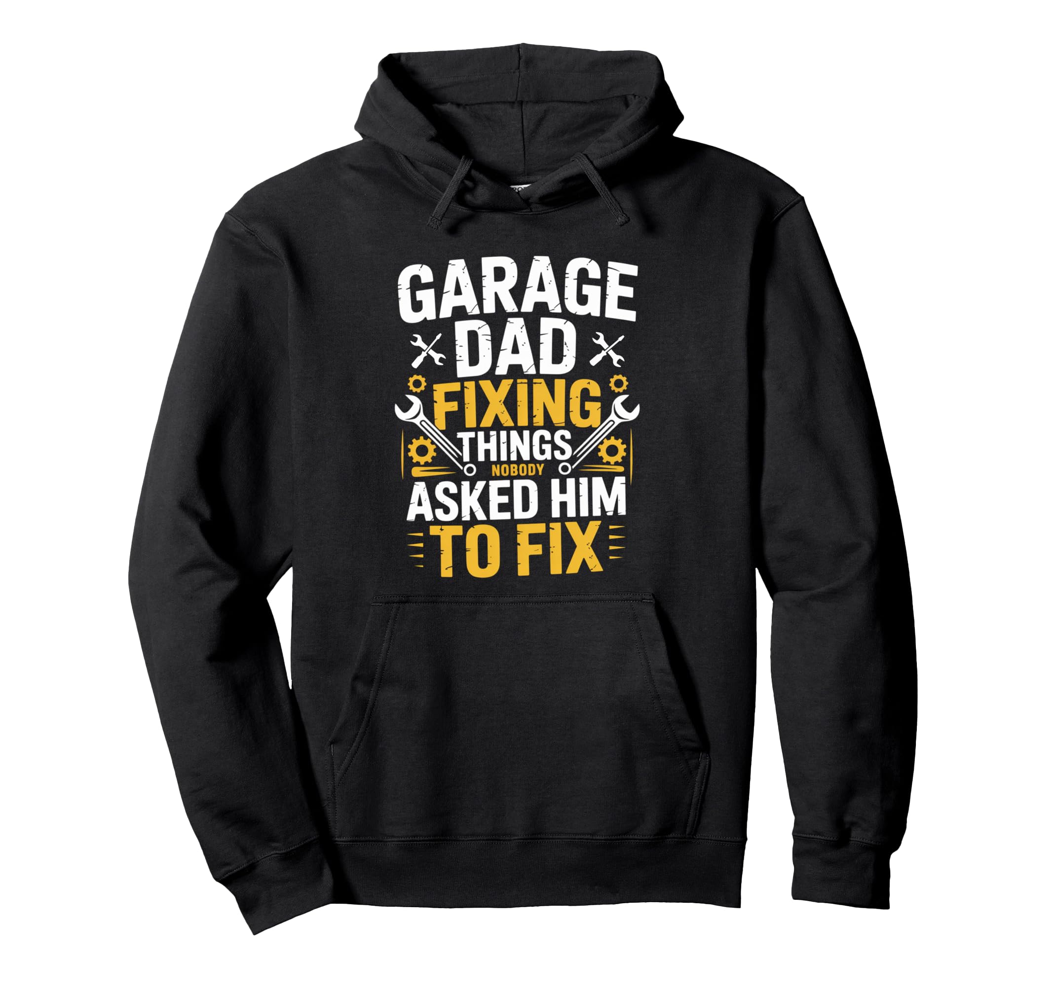 Garage Dad Fixing Things Nobody Asked Him Hoodie - Minimalist Print Unisex - T-Shirt, Sweatshirt, Hoodie