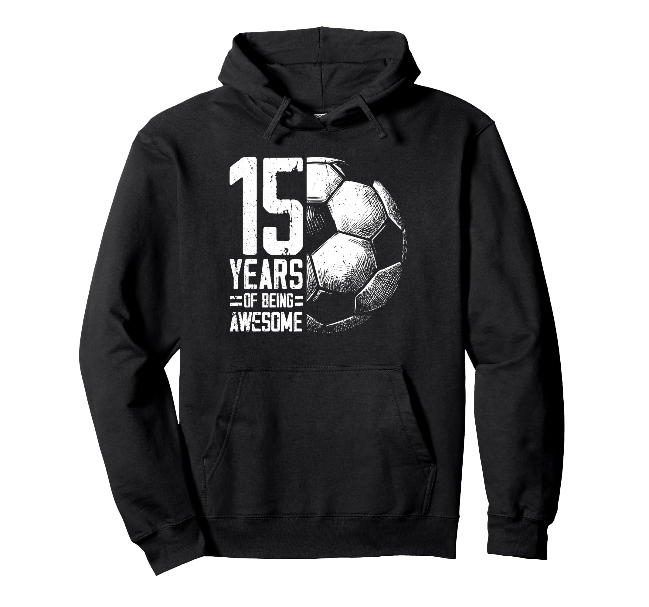 15Th Birthday Soccer Player Football 15 Hoodie - Aesthetic Graphic Unisex - T-Shirt, Sweatshirt, Hoodie