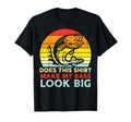 Does This Make My Bass Big Fishing Dad T-Shirt - Graphic Print Unisex - T-Shirt, Sweatshirt, Hoodie