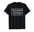 This Is What Awesome Daddy Looks T-Shirt - Fun Novelty Design for Adults - T-Shirt, Sweatshirt, Hoodie