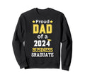 Proud Dad Class 2024 Business Sweatshirt - Unique Graphic for Adults - T-Shirt, Sweatshirt, Hoodie