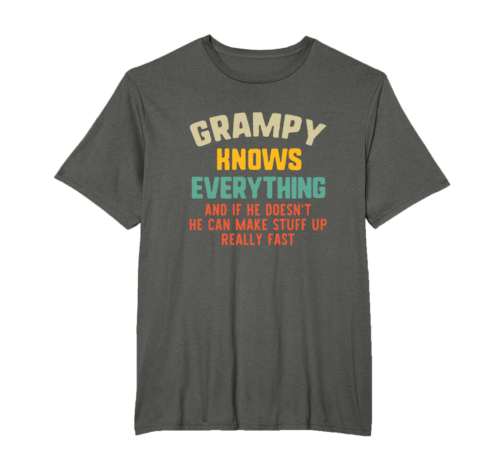 Grampy Knows Everything Grandpa Funny T-Shirt - Custom Art Print Men Women - T-Shirt, Sweatshirt, Hoodie