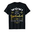 Wow My Son Graduated Class 2026 T-Shirt - Aesthetic Graphic Men Women - T-Shirt, Sweatshirt, Hoodie