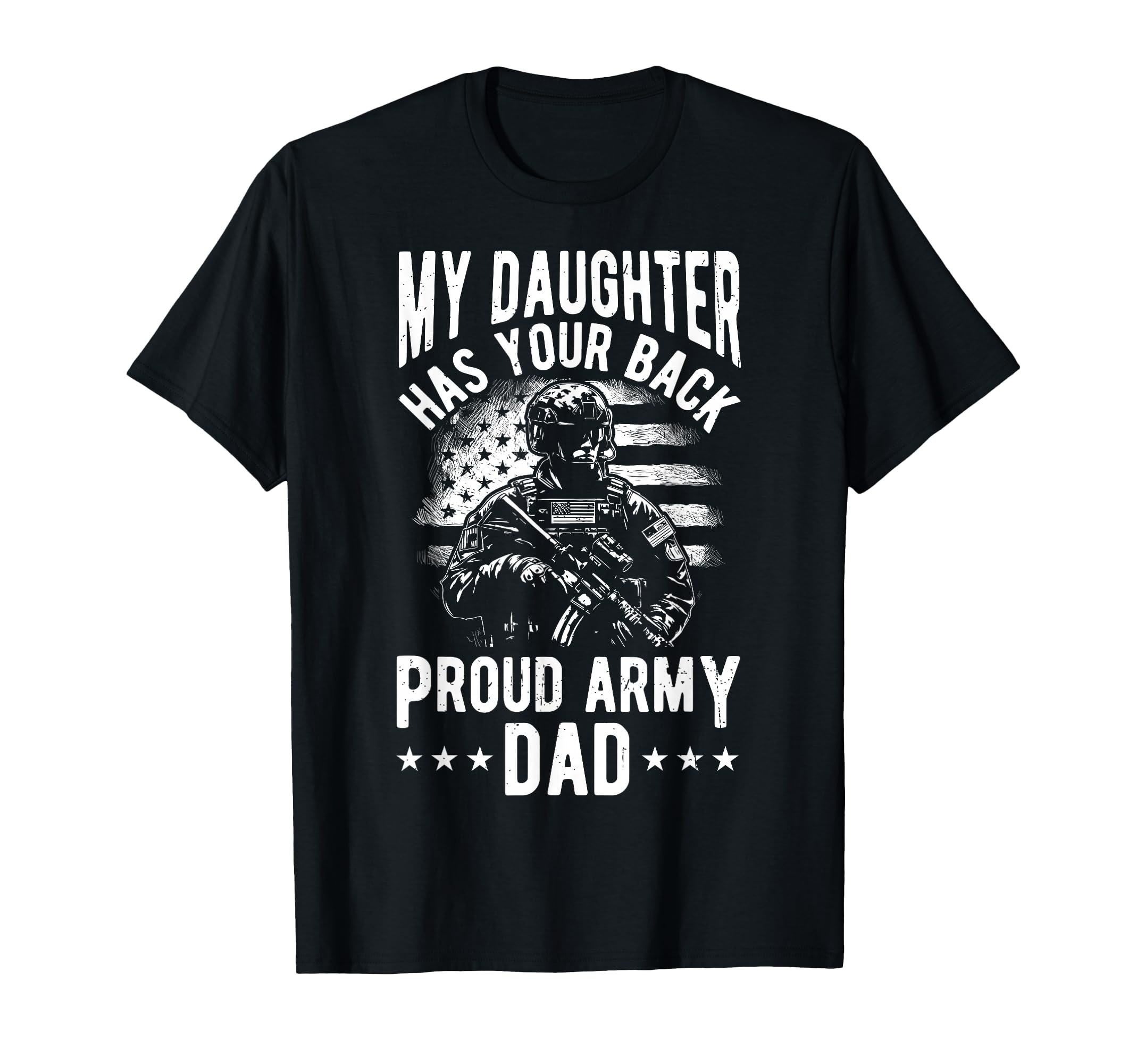 My Daughter Has Your Back Proud T-Shirt - Casual Everyday Wear for Adults - T-Shirt, Sweatshirt, Hoodie