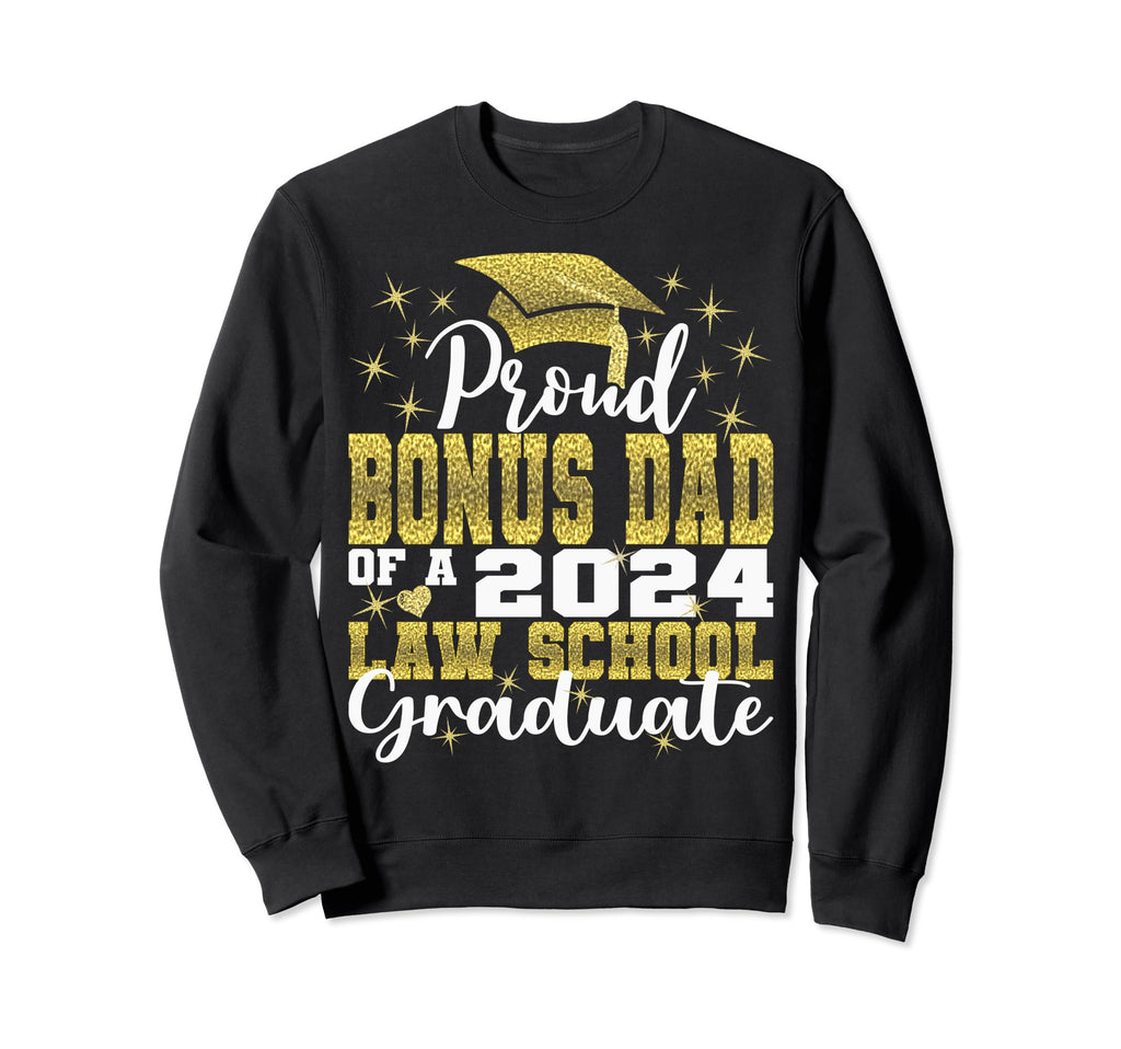 Proud Bonus Dad 2024 Class Law School Sweatshirt - Minimalist Print Unisex - T-Shirt, Sweatshirt, Hoodie