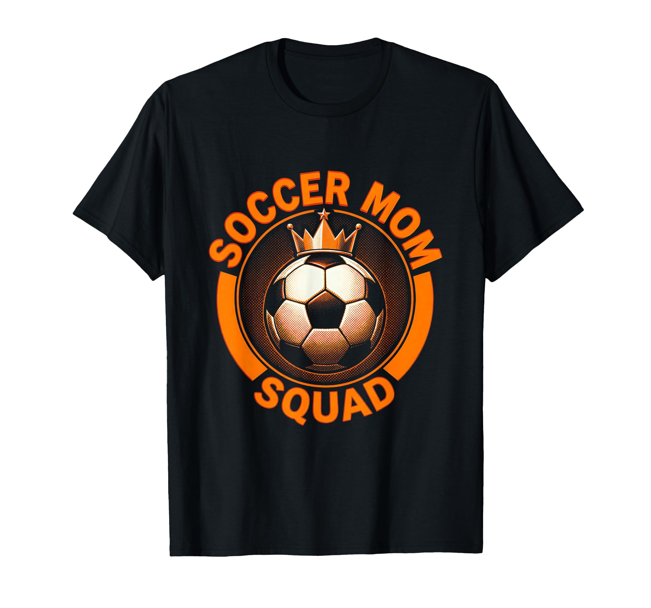 Super Mom Soccer Mom Squad T-Shirt - Graphic Print for Adults - T-Shirt, Sweatshirt, Hoodie