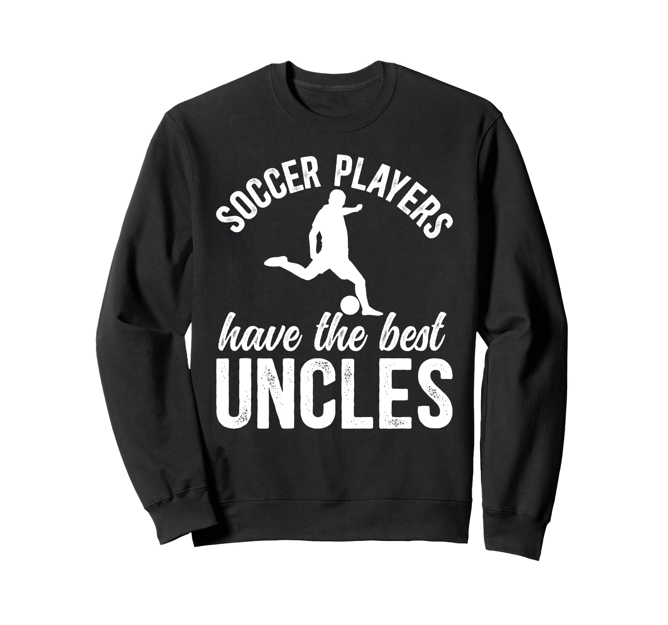 Best Soccer Uncle Soccer Player Sweatshirt - Minimalist Print Men Women - T-Shirt, Sweatshirt, Hoodie