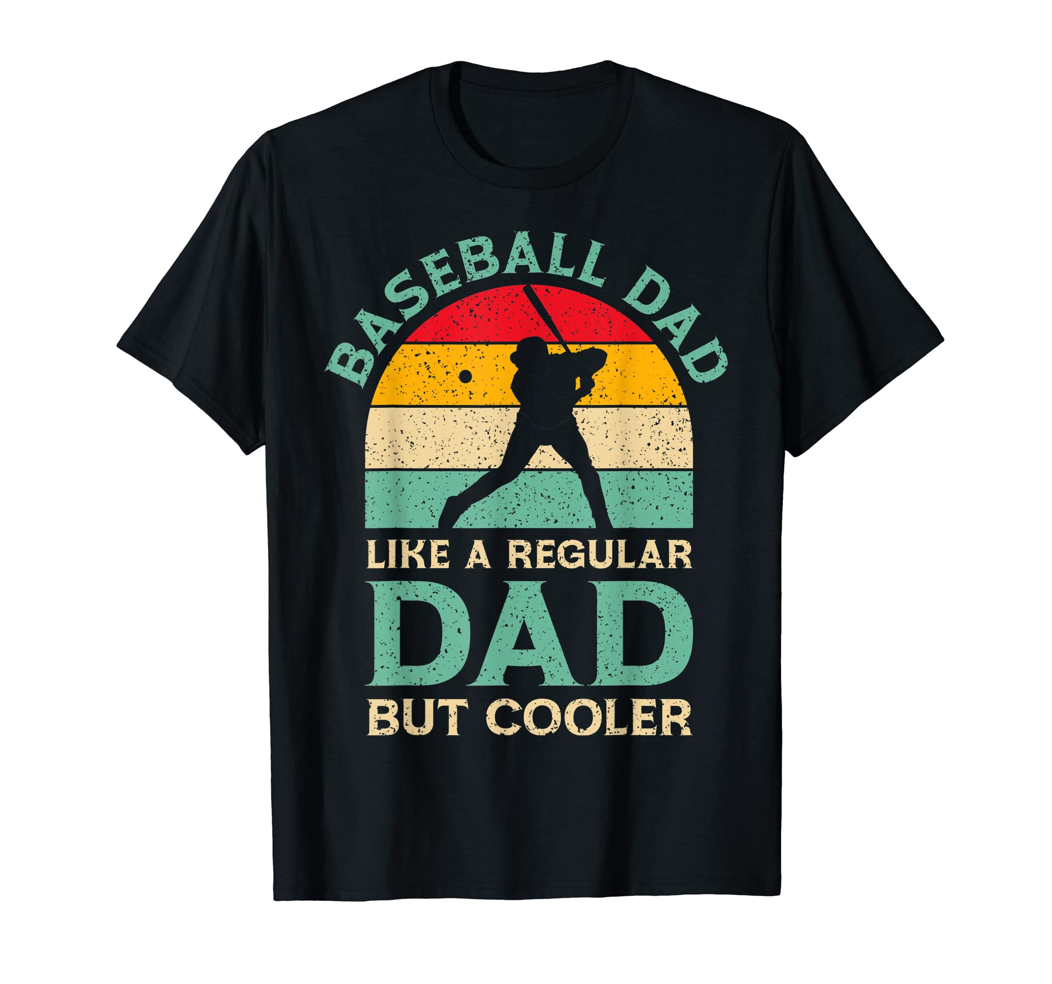 Mens Funny Fathers Day Baseball Dad T-Shirt - Streetwear Style Unisex - T-Shirt, Sweatshirt, Hoodie