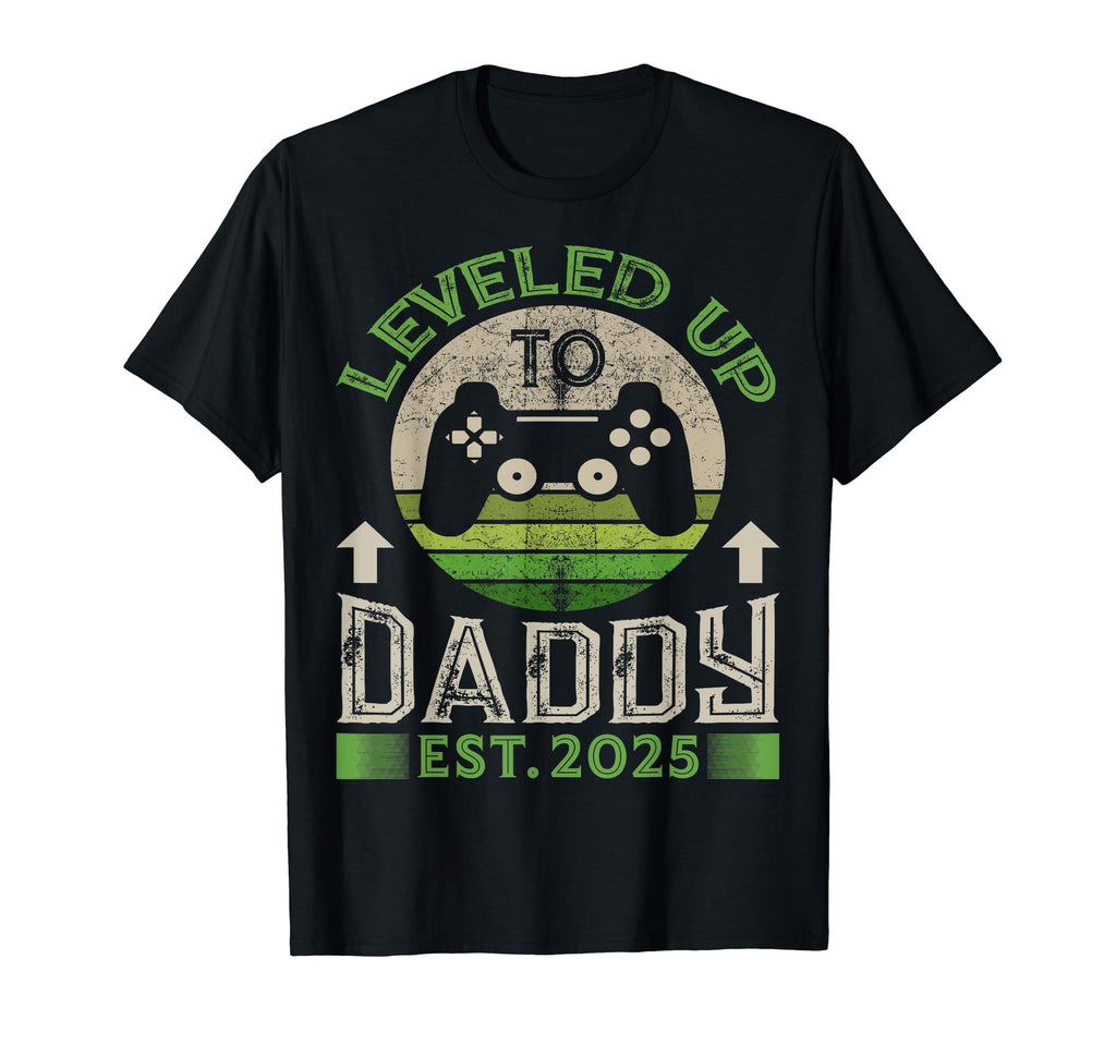Leveling Up To Dad 2025 Soon To Be Dad T-Shirt - Novelty Apparel Unisex - T-Shirt, Sweatshirt, Hoodie