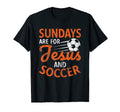 Sundays Are Jesus And Sports Football T-Shirt - Streetwear Style Men Women - T-Shirt, Sweatshirt, Hoodie