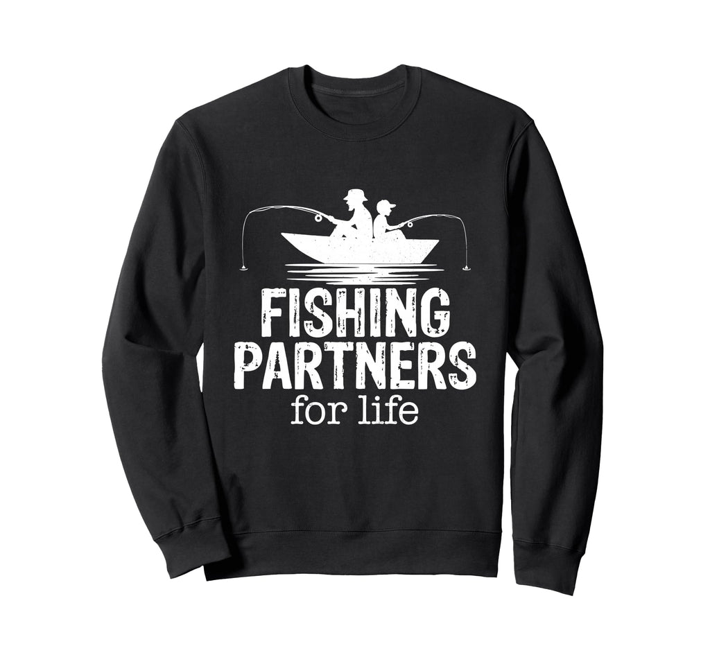 Father And Son Fishing Partners Life Sweatshirt - Trendy Graphic Men Women - T-Shirt, Sweatshirt, Hoodie