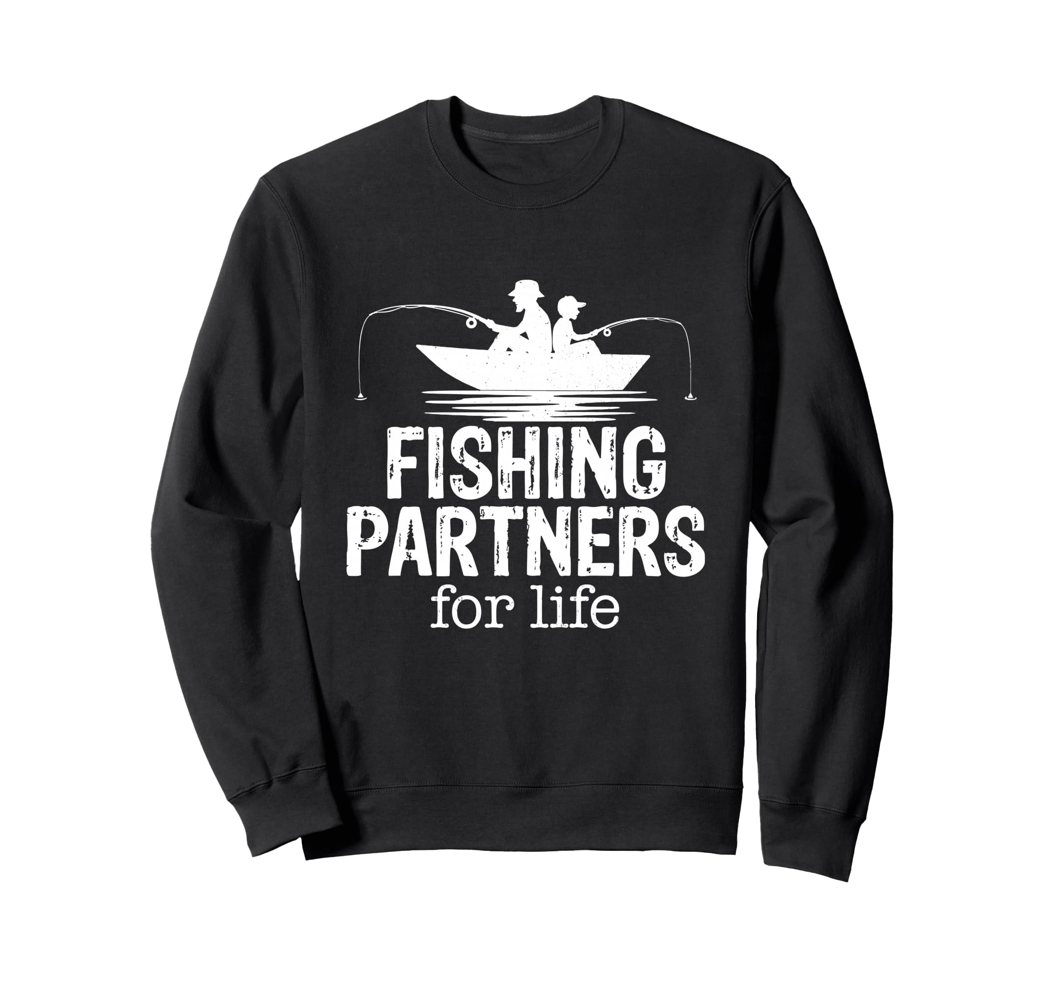 Father And Son Fishing Partners Life Sweatshirt - Trendy Graphic Men Women - T-Shirt, Sweatshirt, Hoodie