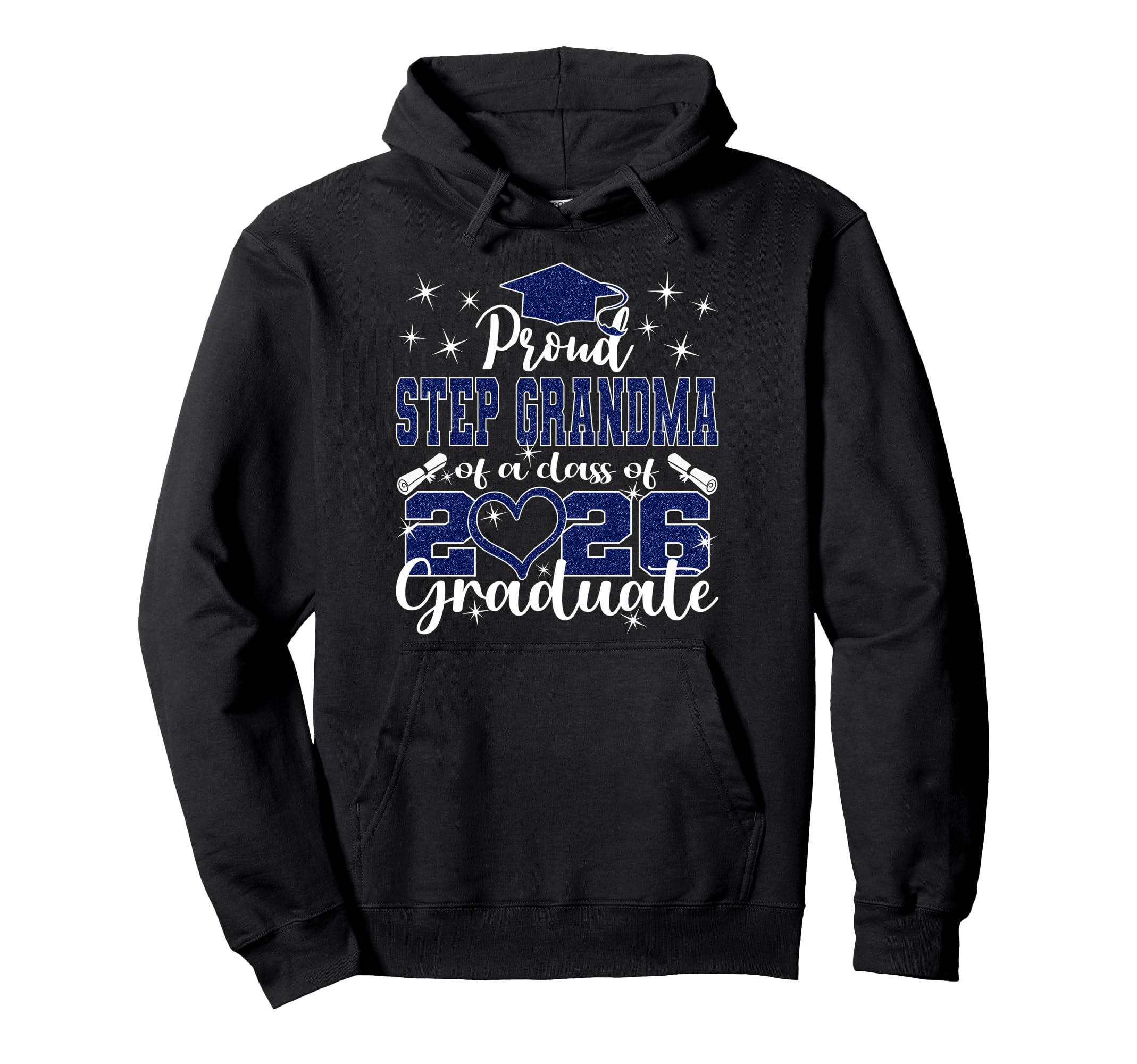 Super Proud Step Grandma 2026 Graduate Hoodie - Trendy Graphic Unisex - T-Shirt, Sweatshirt, Hoodie