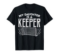Daughter Is Keeper Soccer Goal T-Shirt - Fun Novelty Design for Adults - T-Shirt, Sweatshirt, Hoodie