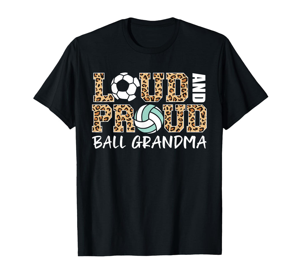 Loud And Proud Soccer Volleyball T-Shirt - Novelty Apparel Men Women - T-Shirt, Sweatshirt, Hoodie