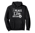 Peace Soccer Soccer Hoodie - Novelty Apparel for Adults - T-Shirt, Sweatshirt, Hoodie