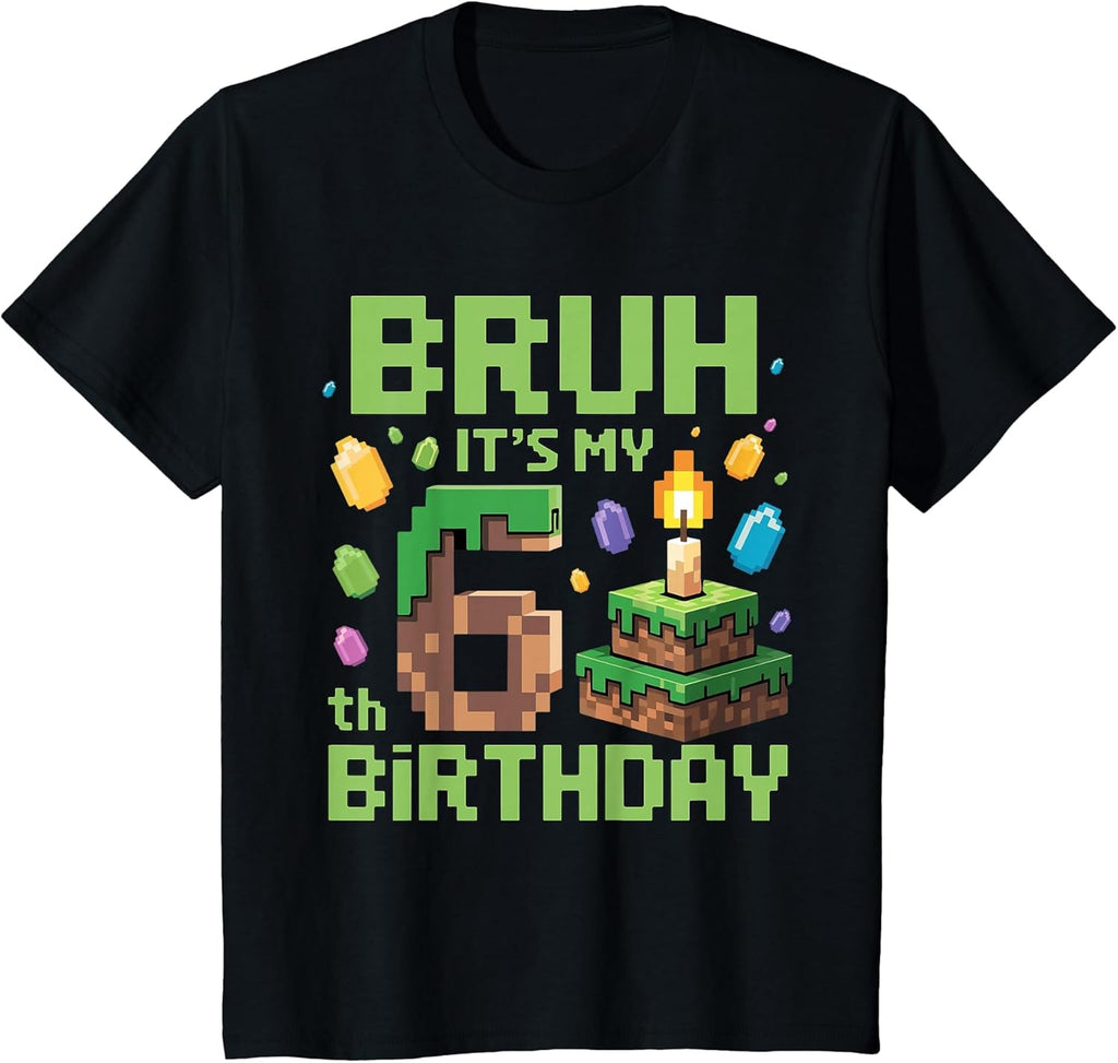 Bruh It's My 6th Birthday Funny Boy Game Pixel - Adult & Kids T-Shirts, Sweatshirts & Hoodies apparel design preview 1