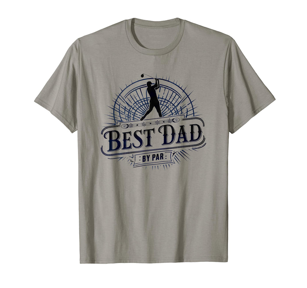 Golf Dad Best Dad Par Fathers Day Golf T-Shirt - Trendy Graphic Men Women - T-Shirt, Sweatshirt, Hoodie
