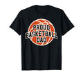 Proud Dad Basketball Fan Game Day T-Shirt - Custom Art Print Men Women - T-Shirt, Sweatshirt, Hoodie