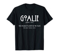 Goalie Gear Goalkeeper Definition Funny T-Shirt - Trendy Graphic Men Women - T-Shirt, Sweatshirt, Hoodie