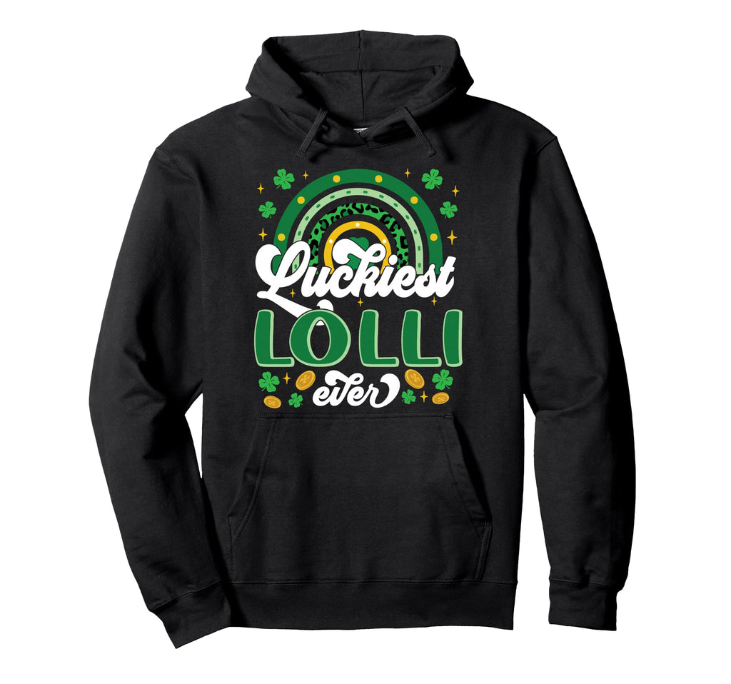 Luckiest Lolli Ever Shamrocks Lucky St Hoodie - Streetwear Style Unisex - T-Shirt, Sweatshirt, Hoodie