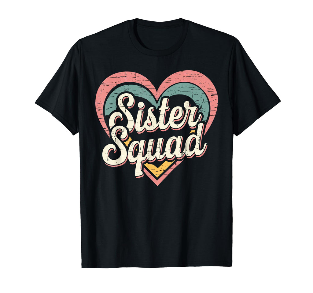 Funny Sister Squad Family Jm T-Shirt - Streetwear Style for Adults - T-Shirt, Sweatshirt, Hoodie