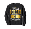 Senior 2026 Proud God Dad Class 2026 Sweatshirt - Trendy Graphic Unisex - T-Shirt, Sweatshirt, Hoodie