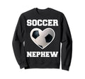 Soccer Nephew Family Matching Sport Sweatshirt - Graphic Print Unisex - T-Shirt, Sweatshirt, Hoodie
