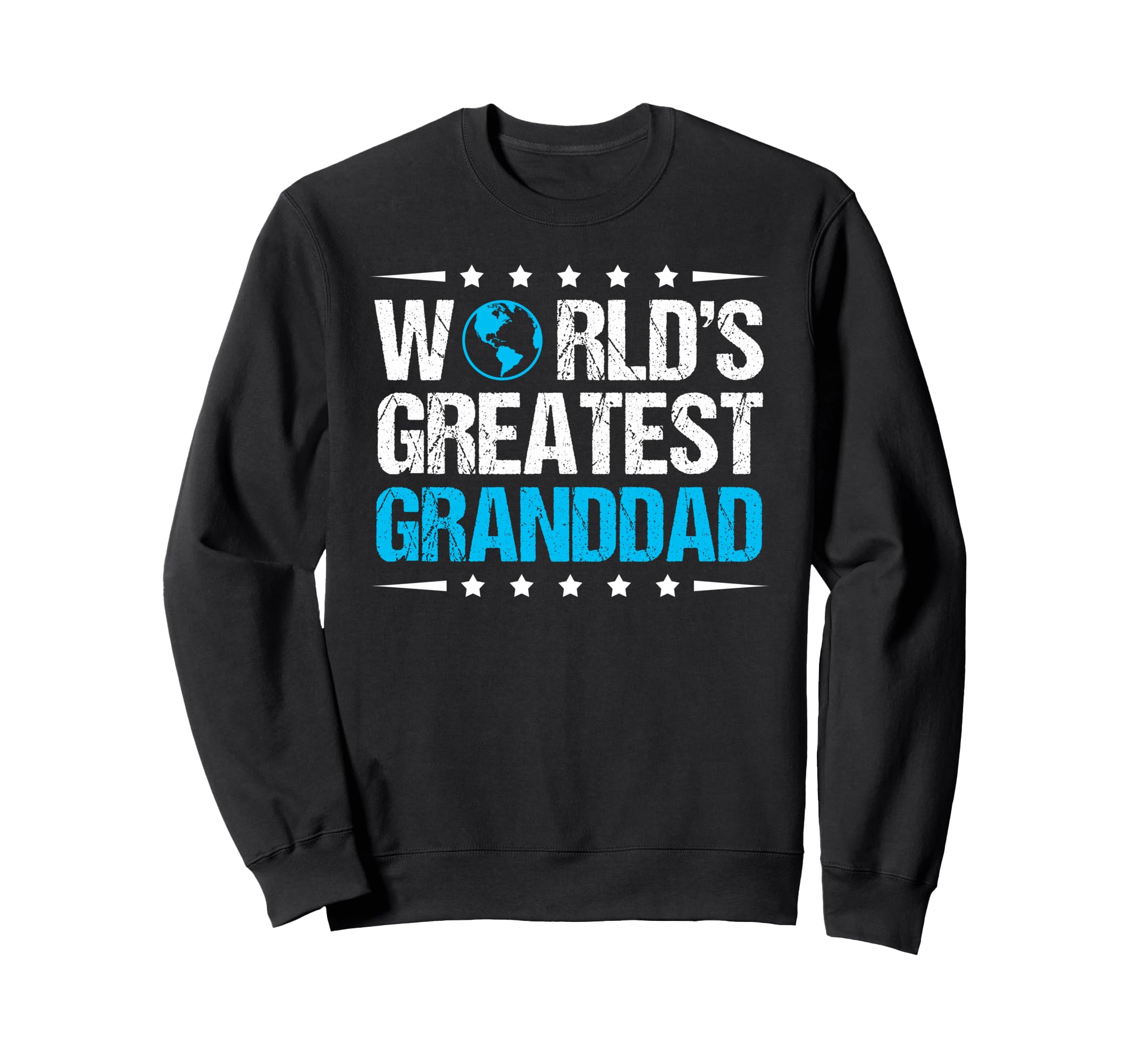 Worlds Greatest Granddad Sweatshirt - Streetwear Style Unisex - T-Shirt, Sweatshirt, Hoodie