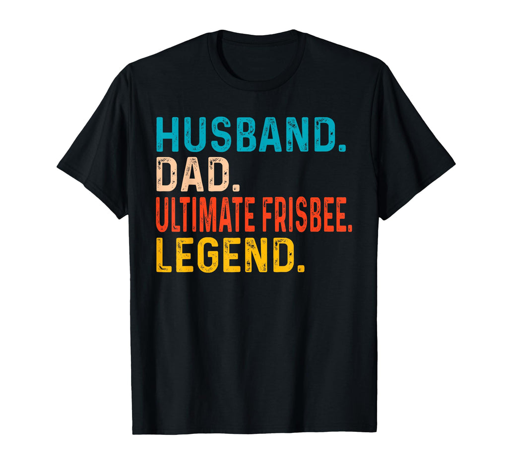 Mens Ultimate Frisbee Husband Dad Ultimate T-Shirt - Unique Graphic Unisex - T-Shirt, Sweatshirt, Hoodie