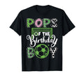 Pops Birthday Soccer Player Birthday T-Shirt - Novelty Apparel Unisex - T-Shirt, Sweatshirt, Hoodie