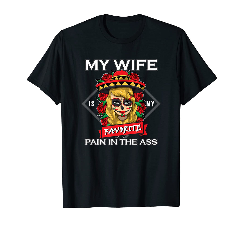 My Wife Husband Funny Couple Dad T-Shirt - Casual Everyday Wear Men Women - T-Shirt, Sweatshirt, Hoodie