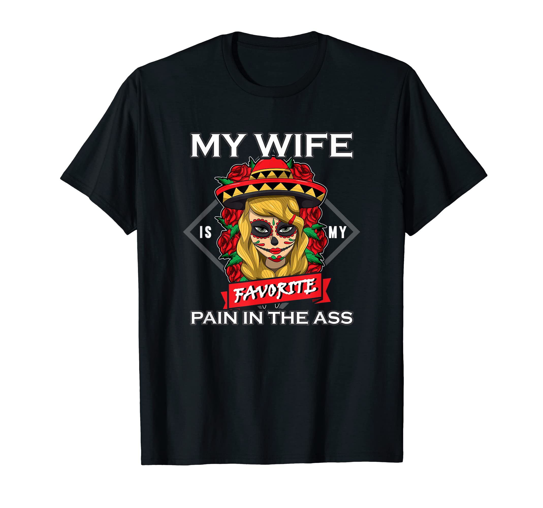 My Wife Husband Funny Couple Dad T-Shirt - Casual Everyday Wear Men Women - T-Shirt, Sweatshirt, Hoodie