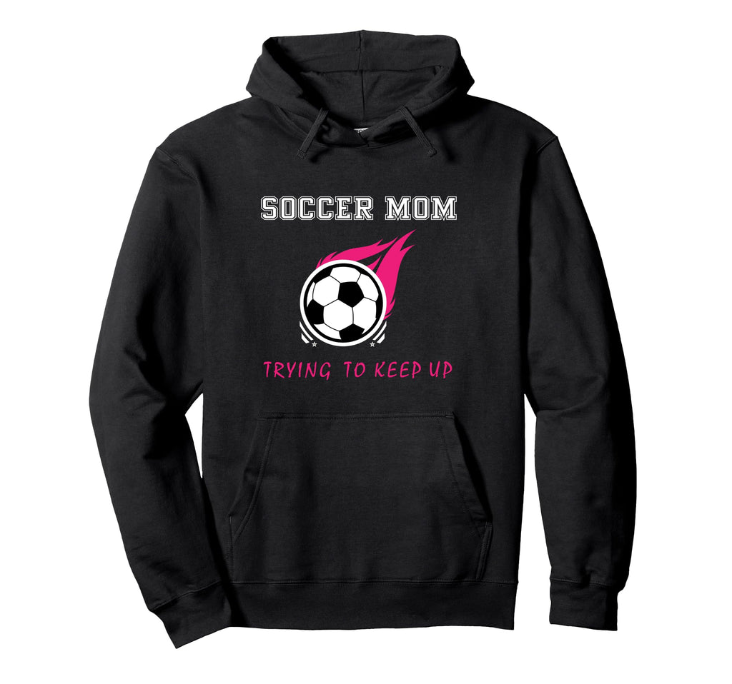 Soccer Mom Hoodie - Custom Art Print Men Women - T-Shirt, Sweatshirt, Hoodie