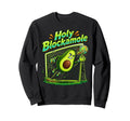 Holy Blockamole Soccer Blocker Funny Sweatshirt - Unique Graphic Men Women - T-Shirt, Sweatshirt, Hoodie