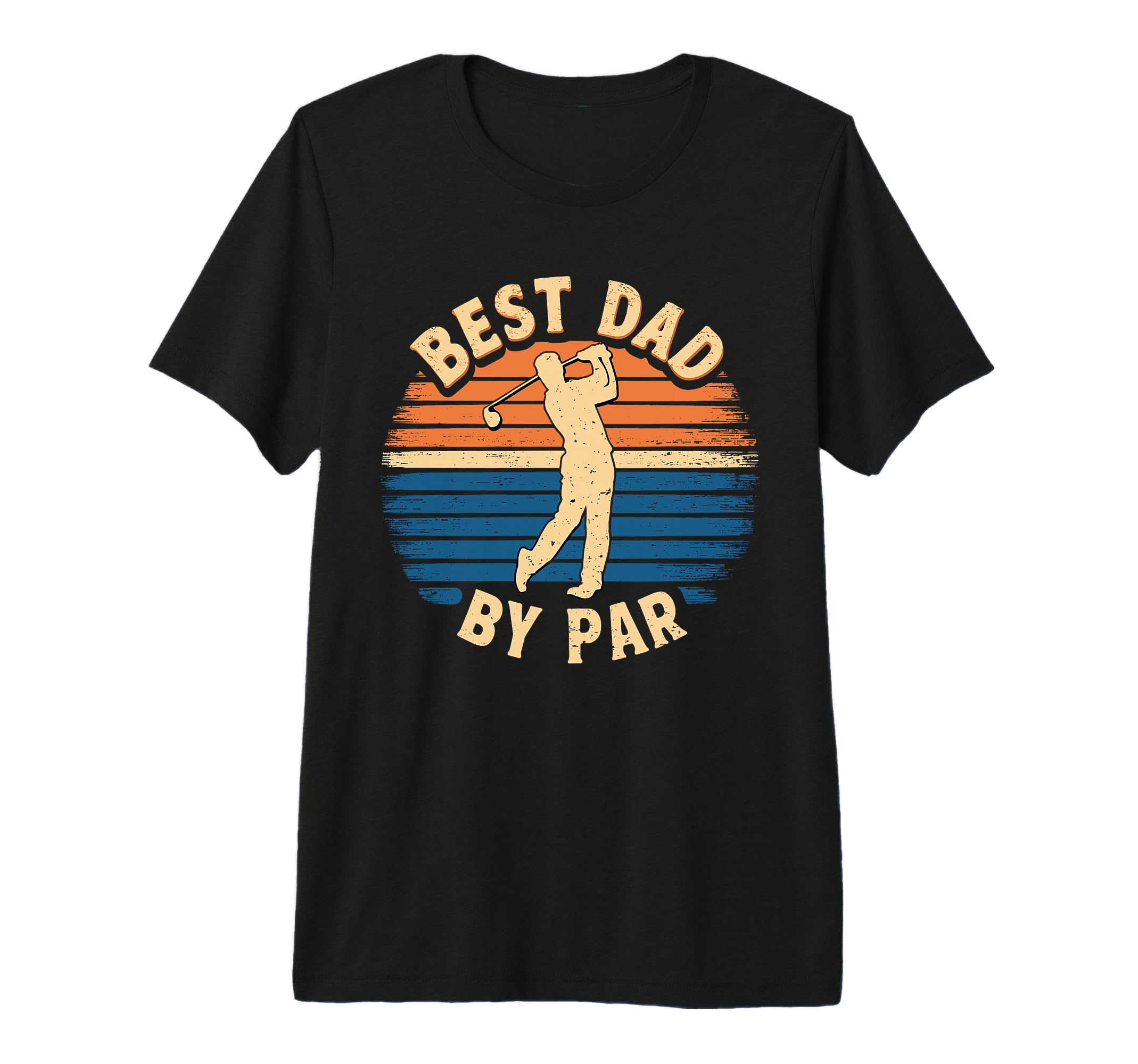 Fathers Day Golf Lover Best Dad Par Golf T-Shirt - Custom Art Print Unisex - T-Shirt, Sweatshirt, Hoodie