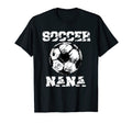 Soccer Nana Funny Soccer Player Nana T-Shirt - Streetwear Style Unisex - T-Shirt, Sweatshirt, Hoodie