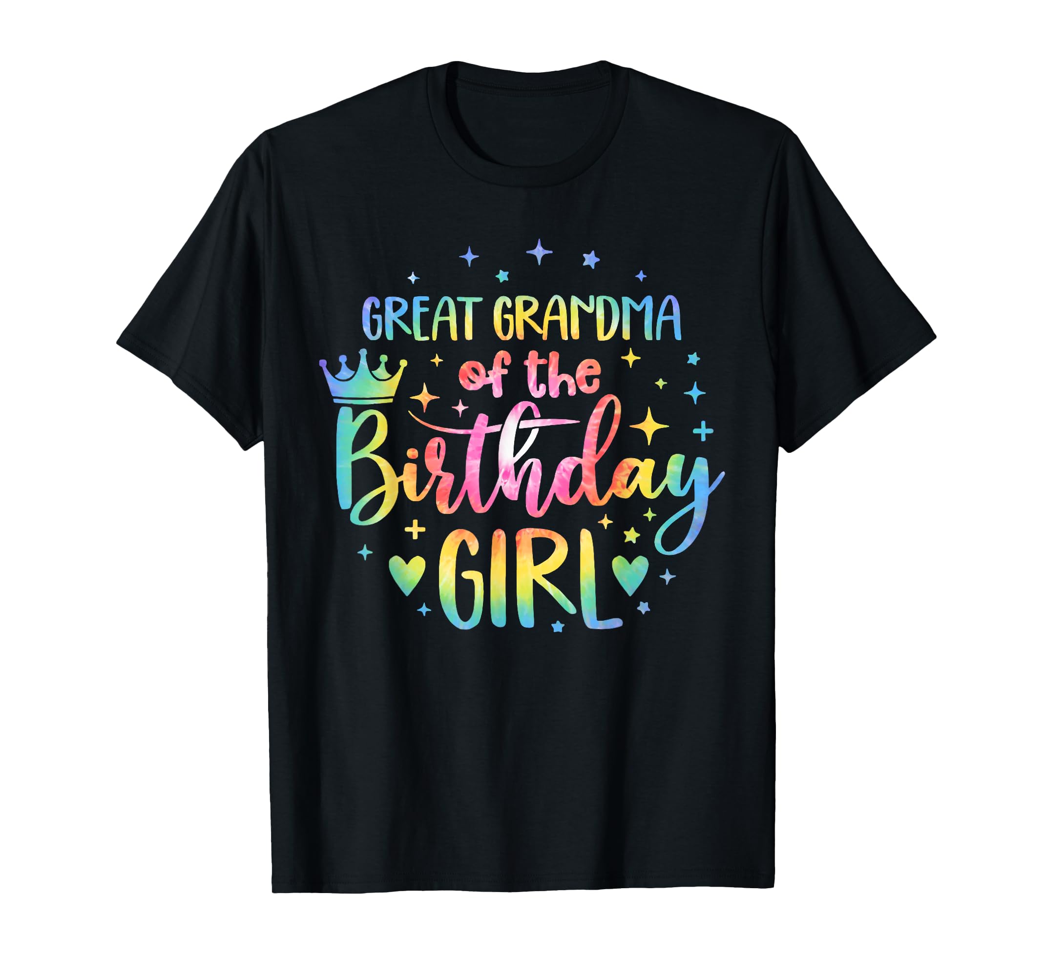 Great Grandma Birthday Tie Dye T-Shirt - Streetwear Style for Adults - T-Shirt, Sweatshirt, Hoodie