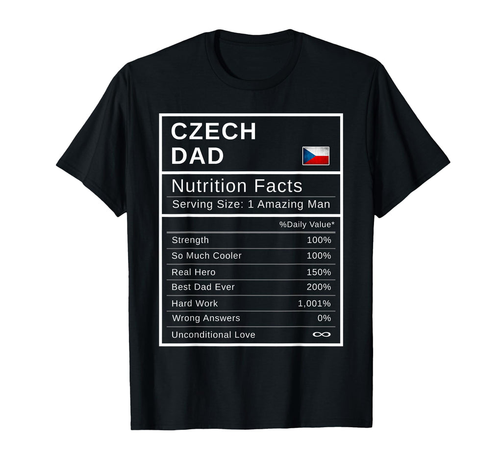 Czech Dad Nutrition Facts Fathers T-Shirt - Aesthetic Graphic for Adults - T-Shirt, Sweatshirt, Hoodie