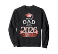 2026 Proud Dad Graduate I Rose Sweatshirt - Unique Graphic Unisex - T-Shirt, Sweatshirt, Hoodie